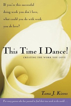 This Time I Dance! (eBook, ePUB) - Kieves, Tama