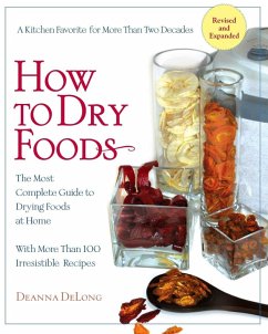 How to Dry Foods (eBook, ePUB) - Delong, Deanna