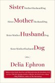 Sister Mother Husband Dog (eBook, ePUB)