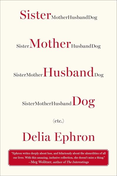 Sister Mother Husband Dog (eBook, ePUB) Sister Mother Husband Dog (eBook, ePUB)