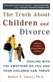 The Truth About Children and Divorce (eBook, ePUB)