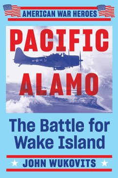 Pacific Alamo (eBook, ePUB) - Wukovits, John