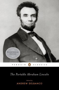 The Portable Abraham Lincoln (eBook, ePUB) - Lincoln, Abraham
