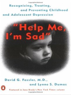 Help Me, I'm Sad (eBook, ePUB) Cover Help Me, I'm Sad (eBook, ePUB)
