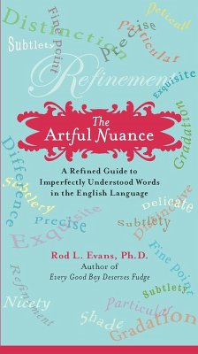 The Artful Nuance (eBook, ePUB) - Evans, Rod L.