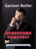 Homegrown Democrat (eBook, ePUB)