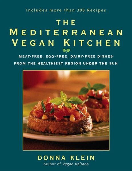 The Mediterranean Vegan Kitchen (eBook, ePUB) The Mediterranean Vegan Kitchen (eBook, ePUB)