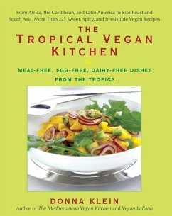 The Tropical Vegan Kitchen (eBook, ePUB) - Klein, Donna
