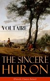 The Sincere Huron (French Classics Series) (eBook, ePUB)