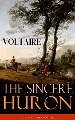 The Sincere Huron (French Classics Series) (eBook, ePUB) - Voltaire