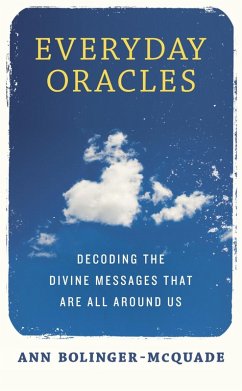 Everyday Oracles (eBook, ePUB) - Bolinger-McQuade, Ann