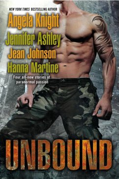 Unbound (eBook, ePUB) - Knight, Angela; Ashley, Jennifer; Johnson, Jean; Martine, Hanna