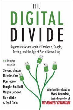 The Digital Divide (eBook, ePUB) - Bauerlein, Mark