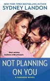 Not Planning On You (eBook, ePUB)
