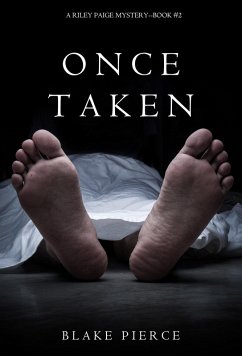 Once Taken (a Riley Paige Mystery--Book #2) (eBook, ePUB) - Pierce, Blake