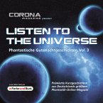Listen to the Universe - Phantastische Gutenachtgeschichten, Vol. 3 (MP3-Download)