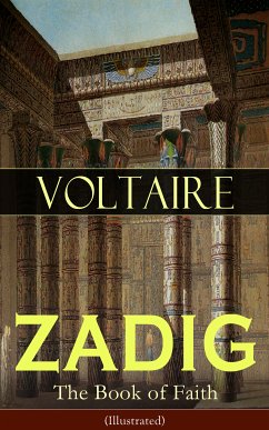 ZADIG - The Book of Faith (Illustrated) (eBook, ePUB) - Voltaire