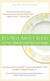 It's Not about Food (eBook, ePUB) It's Not about Food (eBook, ePUB)