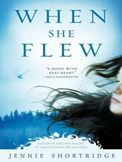 When She Flew (eBook, ePUB) - Shortridge, Jennie