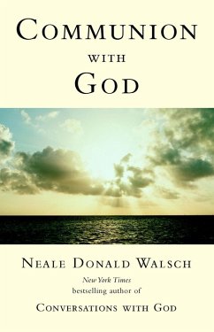 Communion with God (eBook, ePUB) - Walsch, Neale Donald