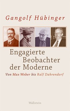 Engagierte Beobachter der Moderne (eBook, PDF) - Hübinger, Gangolf