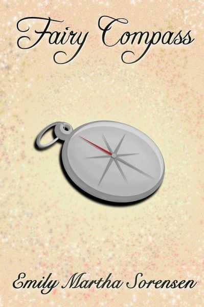 Fairy Compass (Fairy Senses, #2) (eBook, ePUB) Fairy Compass (Fairy Senses, #2) (eBook, ePUB)