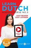 Learn Dutch - Easy Reader   Easy Listener   Parallel Text - Audio Course No. 3 (Learn Dutch   Easy Audio & Easy Text, #3) (eBook, ePUB)