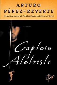 Captain Alatriste (eBook, ePUB) - Perez-Reverte, Arturo