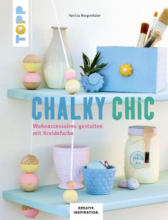 Chalky Chic (eBook, PDF) - Morgenthaler, Patricia