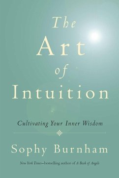 The Art of Intuition (eBook, ePUB) - Burnham, Sophy