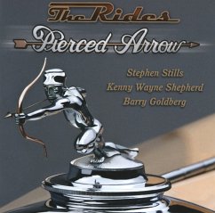 Pierced Arrow - Rides,The/Stills/Shepherd/Goldberg