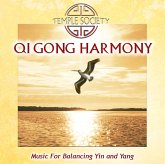 Qi Gong Harmony-Music For Balancing Yin And Yang