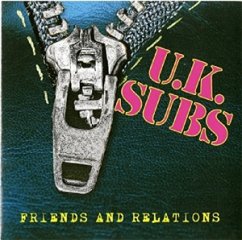 Friends & Relations - Uk Subs