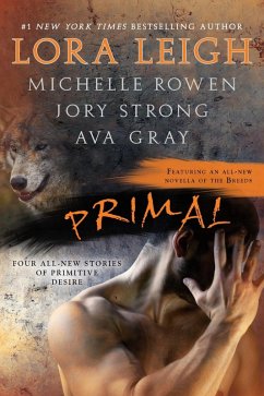 Primal (eBook, ePUB) - Leigh, Lora; Rowen, Michelle; Strong, Jory; Gray, Ava