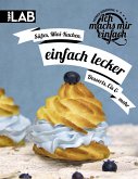 Ich machs mir einfach - einfach lecker (eBook, PDF)