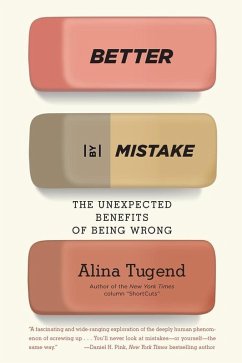 Better By Mistake (eBook, ePUB) - Tugend, Alina