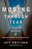 Moving Through Fear (eBook, ePUB) Moving Through Fear (eBook, ePUB)