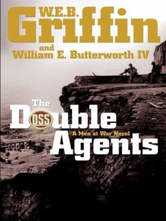 The Double Agents (eBook, ePUB) - Griffin, W. E. B.; Butterworth, William E.