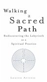 Walking a Sacred Path (eBook, ePUB)