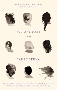 You Are Free: Stories (eBook, ePUB) - Senna, Danzy