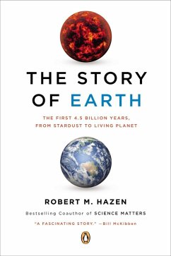 The Story of Earth (eBook, ePUB) - Hazen, Robert M.