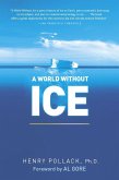 A World Without Ice (eBook, ePUB) A World Without Ice (eBook, ePUB)