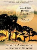 Walking in the Garden of Souls (eBook, ePUB)