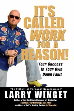It's Called Work for a Reason! (eBook, ePUB) - Winget, Larry