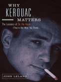 Why Kerouac Matters (eBook, ePUB)