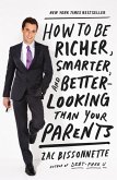 How to Be Richer, Smarter, and Better-Looking Than Your Parents (eBook, ePUB)