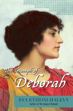 The Triumph of Deborah (eBook, ePUB) - Etzioni-Halevy, Eva