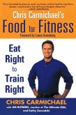 Chris Carmichael's Food for Fitness (eBook, ePUB)