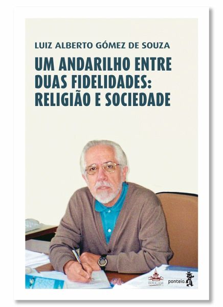 Um andarilho entre duas fidelidades: religião e sociedade (eBook, ePUB)