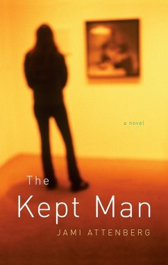 The Kept Man (eBook, ePUB) - Attenberg, Jami